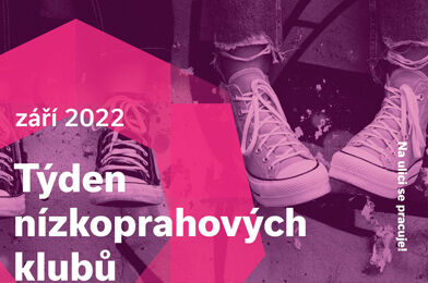 Týden nízkoprahových klubů